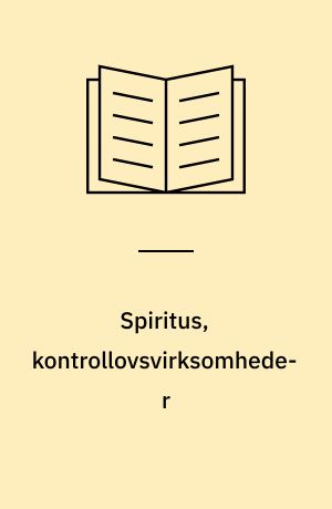 Spiritus, kontrollovsvirksomheder