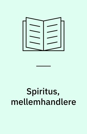 Spiritus, mellemhandlere
