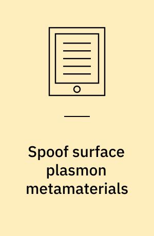 Spoof surface plasmon metamaterials