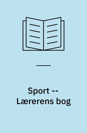 Sport -- Lærerens bog