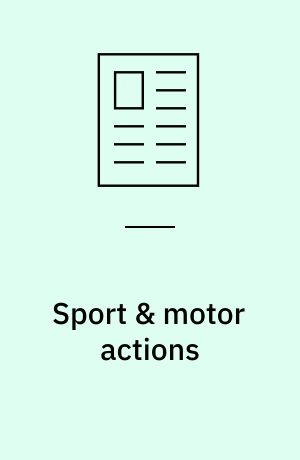 Sport & motor actions