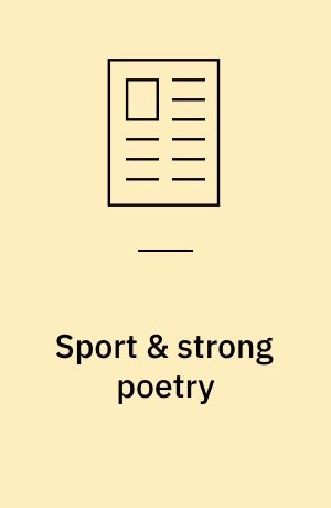 Sport & strong poetry