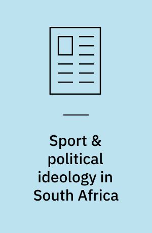 Sport & political ideology in South Africa