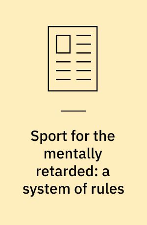 Sport for the mentally retarded: a system of rules