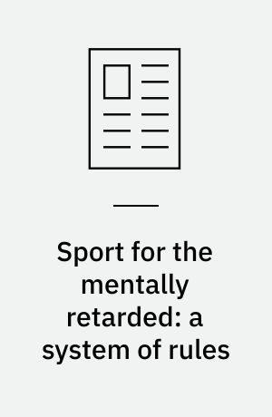 Sport for the mentally retarded: a system of rules