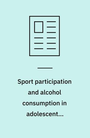 Sport participation and alcohol consumption in adolescents. Consideration of age, gender and ethnicity Review
