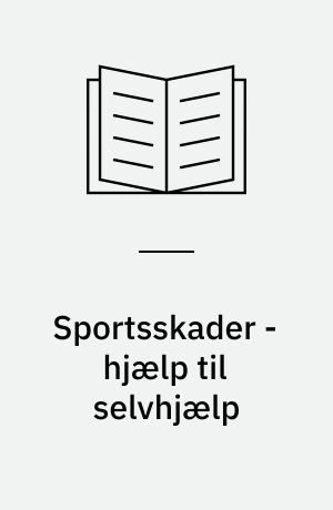 Sportsskader - hjælp til selvhjælp