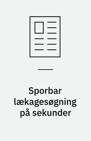 Sporbar lækagesøgning på sekunder