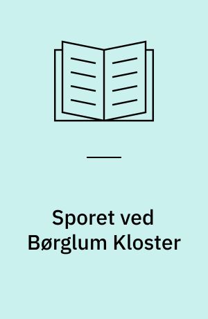 Sporet ved Børglum Kloster