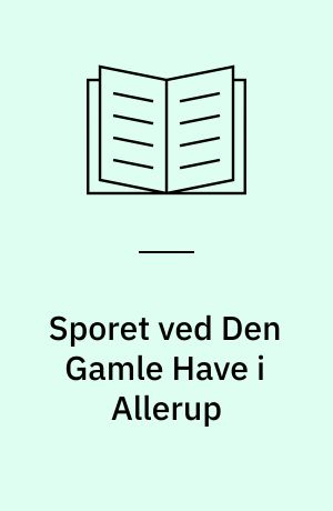 Sporet ved Den Gamle Have i Allerup