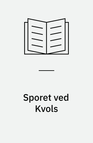 Sporet ved Kvols