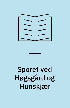 Sporet ved Høgsgård og Hunskjær