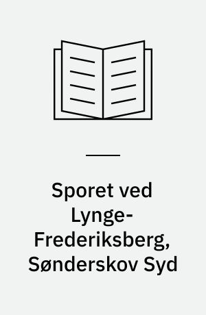 Sporet ved Lynge-Frederiksberg, Sønderskov Syd