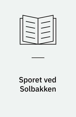 Sporet ved Solbakken