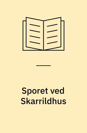 Sporet ved Skarrildhus