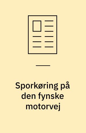Sporkøring på den fynske motorvej