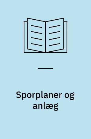 Sporplaner og anlæg