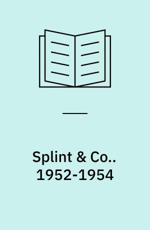 Splint & Co.. 1952-1954