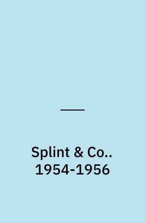 Splint & Co.. 1954-1956