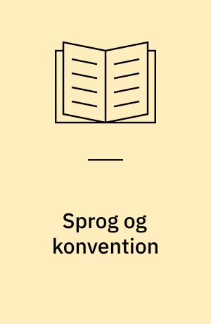 Sprog og konvention : om rigtigt og forkert sprog