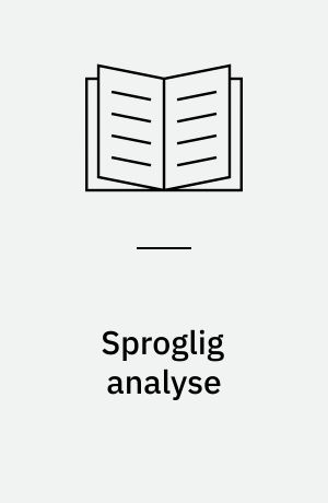 Sproglig analyse : begreber og værktøjer