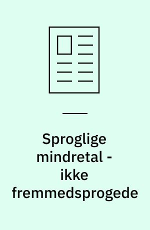 Sproglige mindretal - ikke fremmedsprogede