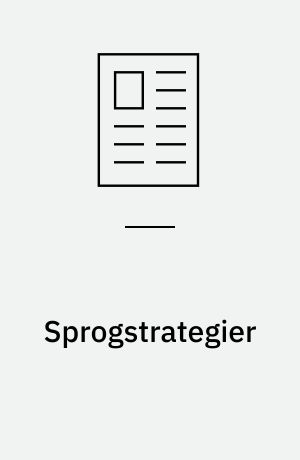 Sprogstrategier : med fokus på flersprogethed