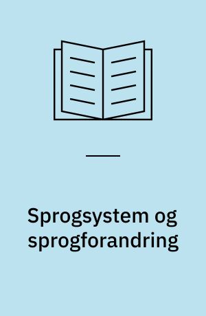 Sprogsystem og sprogforandring