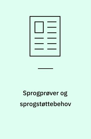Sprogprøver og sprogstøttebehov