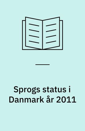 Sprogs status i Danmark år 2011