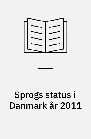 Sprogs status i Danmark år 2011