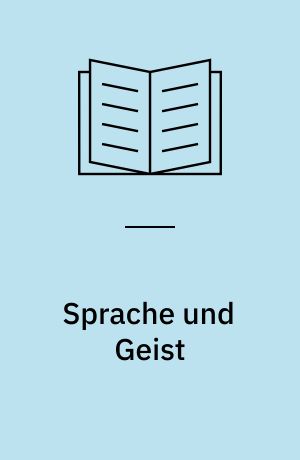 Sprache und Geist : mit einem Anhang: Linguistik und Politik