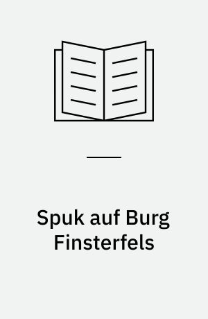 Spuk auf Burg Finsterfels
