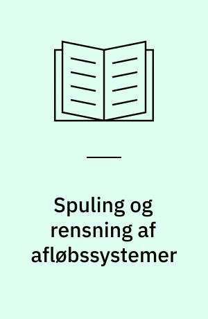 Spuling og rensning af afløbssystemer