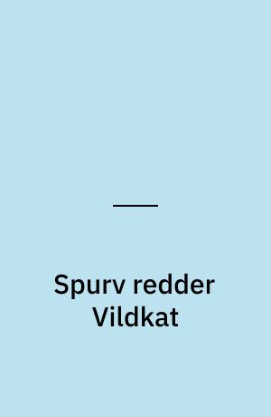 Spurv redder Vildkat