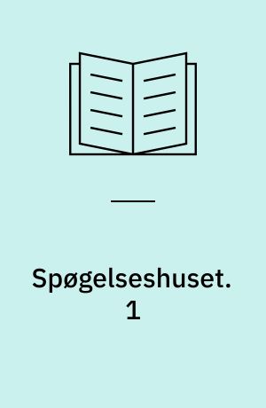 Spøgelseshuset. 1