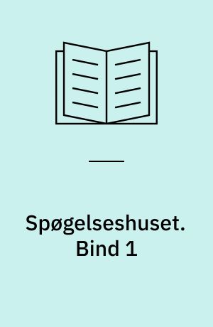 Spøgelseshuset. Bind 1