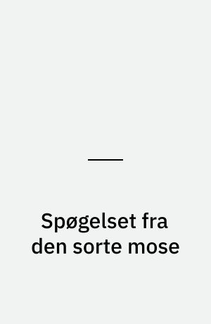 Spøgelset fra den sorte mose