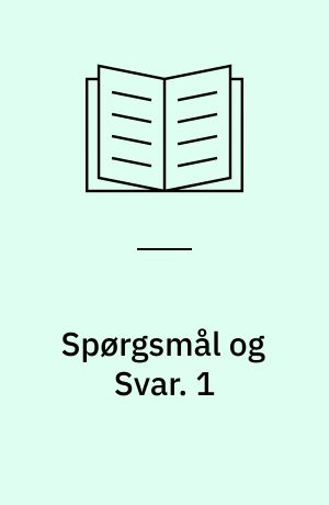 Spørgsmål og Svar : supplement til Vandrer mod Lyset. 1