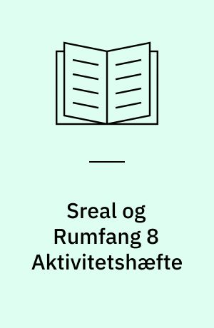 Sreal og Rumfang 8 Aktivitetshæfte