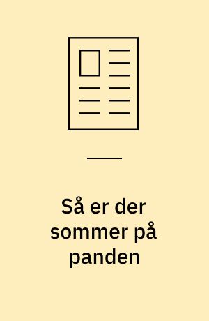 Så er der sommer på panden