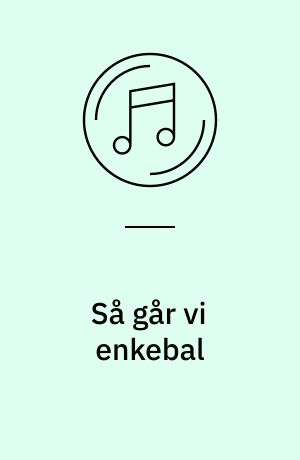 Så går vi enkebal