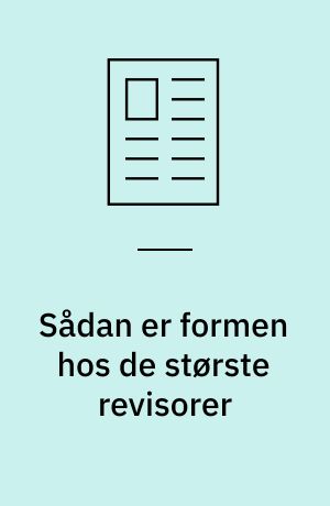 Sådan er formen hos de største revisorer