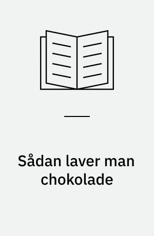 Sådan laver man chokolade