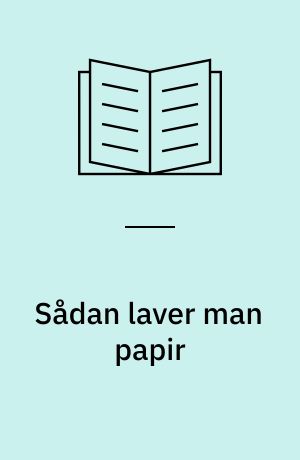 Sådan laver man papir