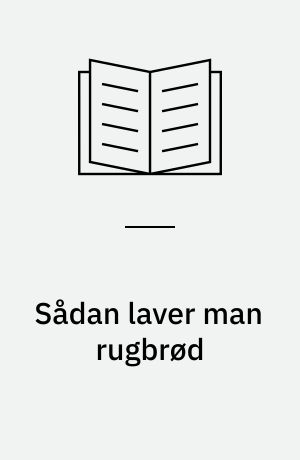 Sådan laver man rugbrød
