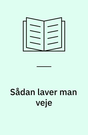 Sådan laver man veje