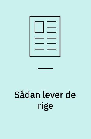 Sådan lever de rige