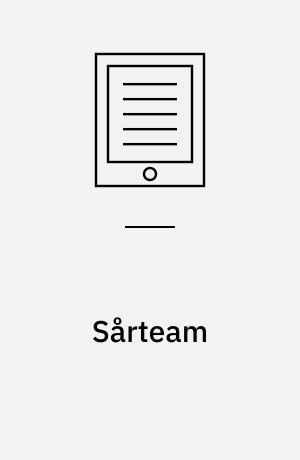 Sårteam : organisering af et behandlingstilbud til patienter med problemsår : en medicinsk teknologivurdering