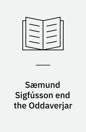 Sæmund Sigfússon end the Oddaverjar